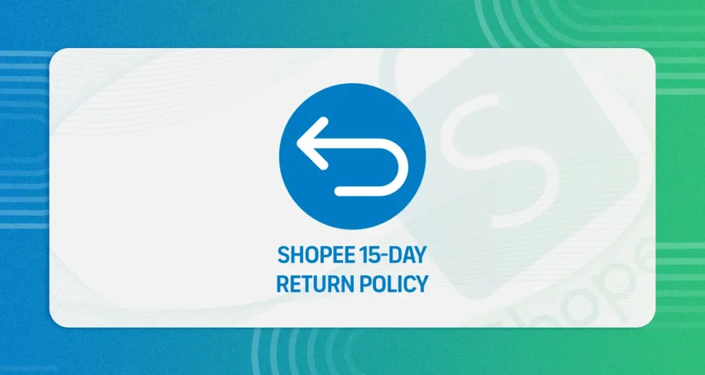 Shopee-new-15-Day-Return-policy