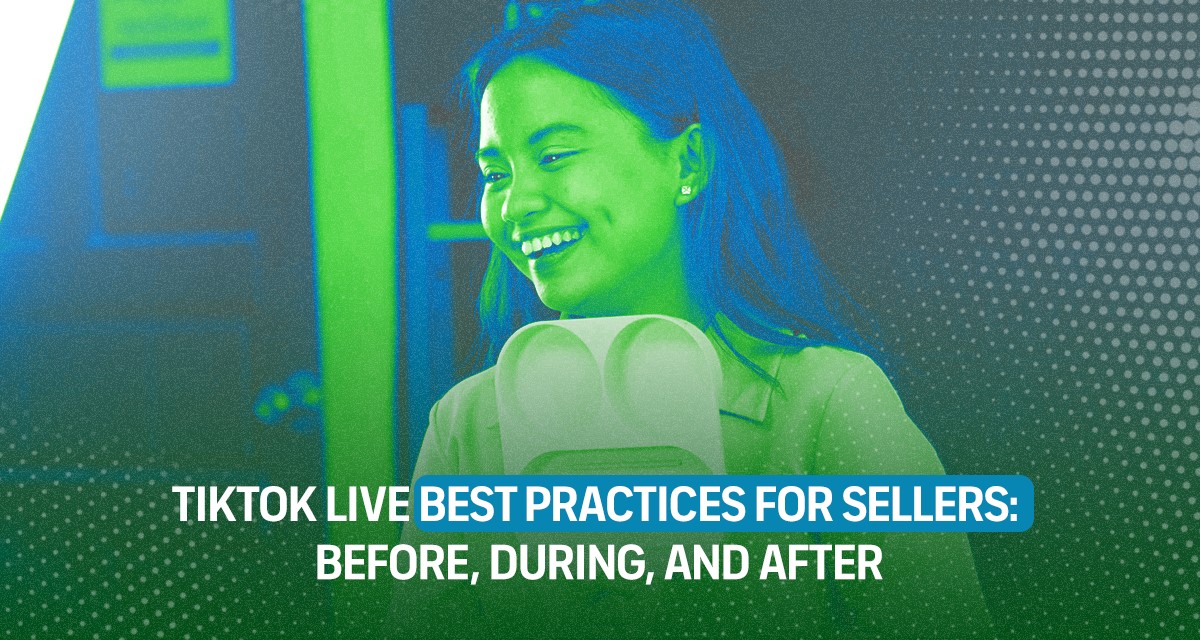 TikTok Best Practices for Sellers